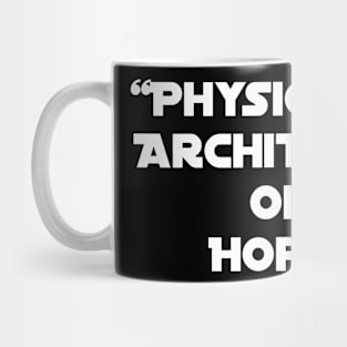 "Physicians: Architects of Hope." Mug